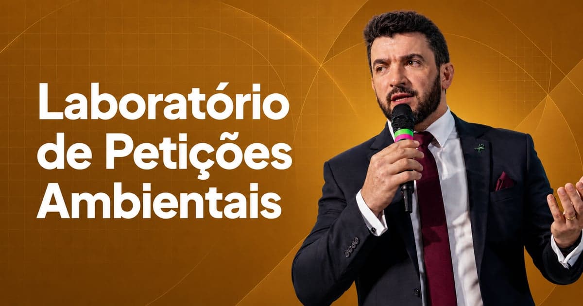 Laboratório de Petições Ambientais: Defesa Administrativa